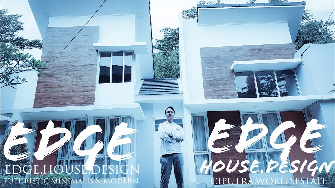[ ESTATE Vlog ] EDGE House Design!! Futuristic Minimalis & Modern #CitraMajaRaya #CiputraWorldEstate