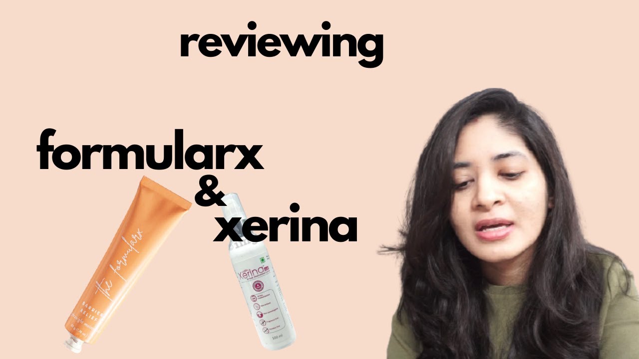 FormulaRX (barrier repair) &  XERINA review
