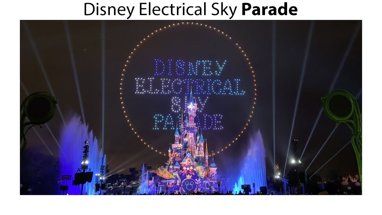 [4K] DISNEY ELECTRICAL SKY PARADE - DISNEYLAND PARIS