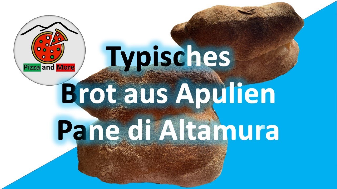 Pane di Altamura aus Apulien – Süditalienisches Brot mit Semola – Rezept