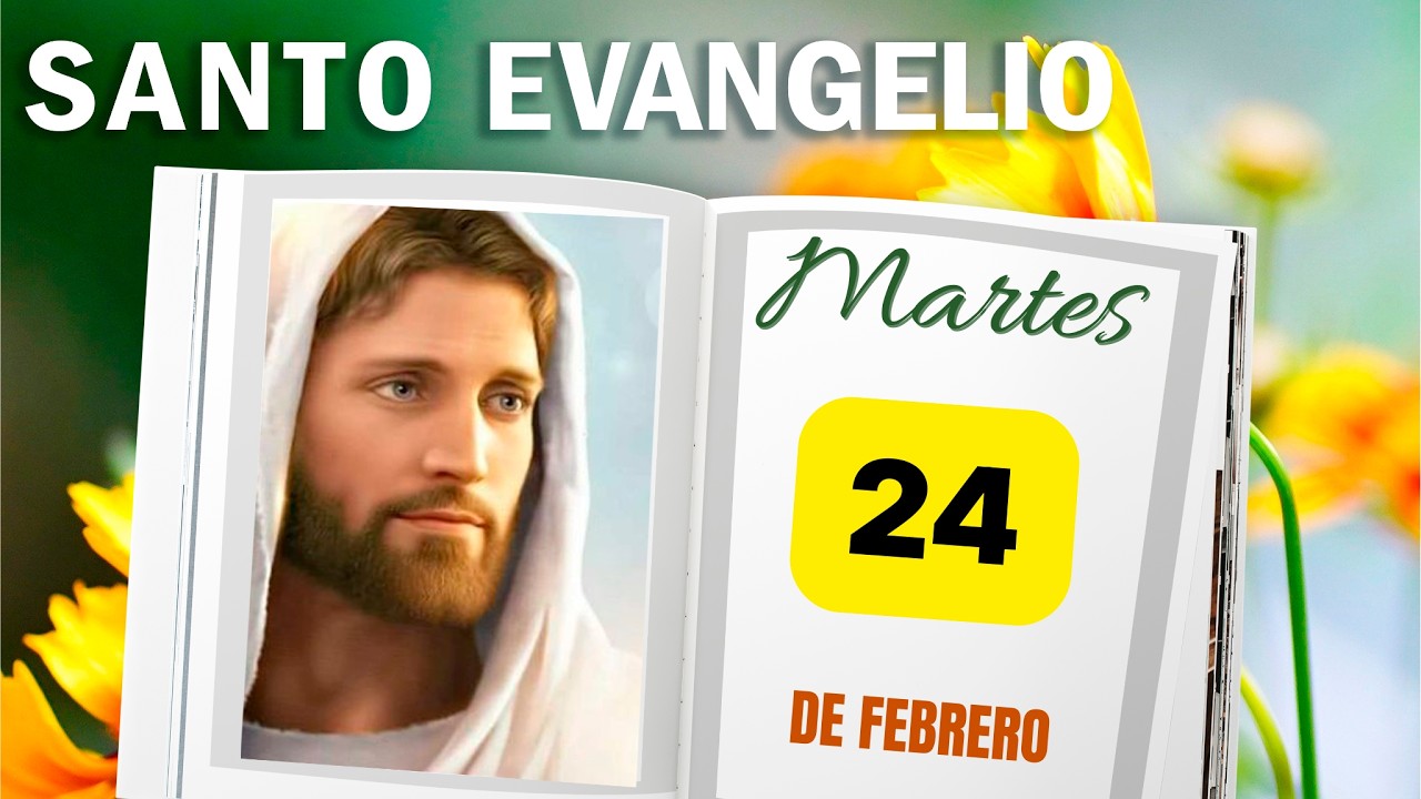 Evangelio Del Día 24 De Febrero del 2026   La Sagrada Escritura   Padre Yesid Franco