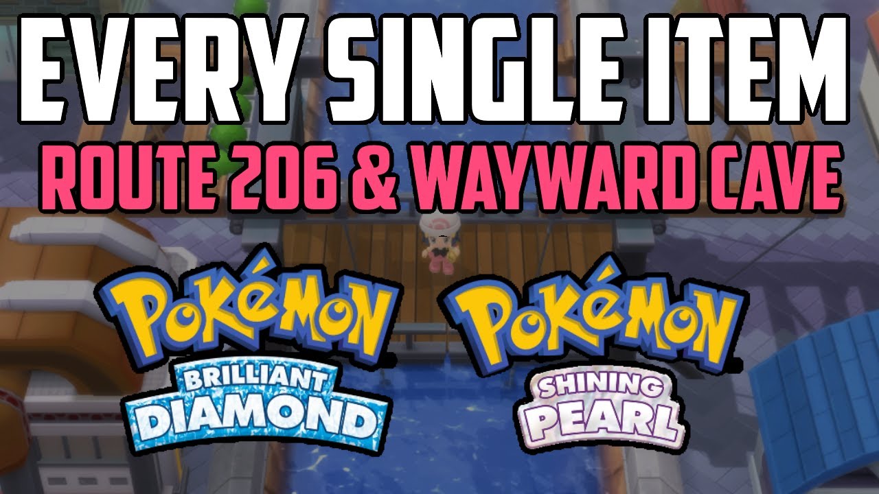 EVERY Item in Route 206 & Wayward Cave - Pok&eacute;mon Brilliant Diamond & Shining Pearl