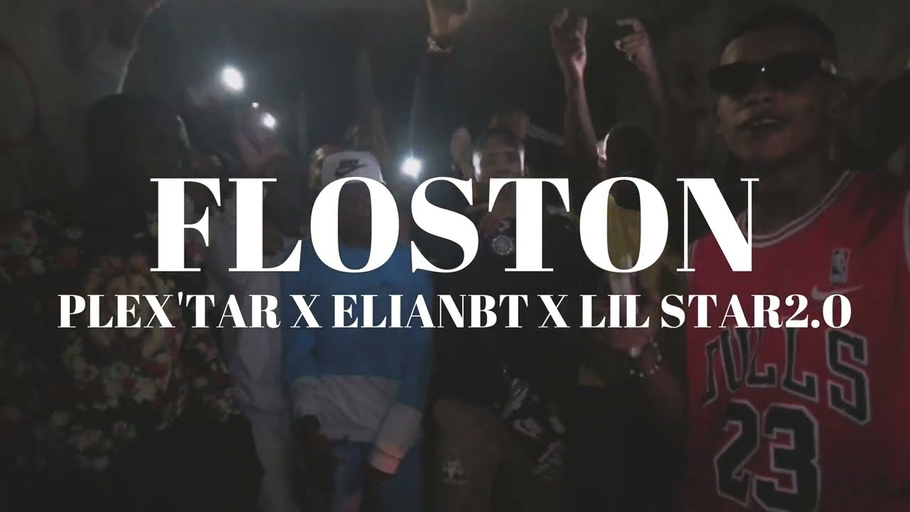 Elianbt ❌ Plex'Tar ❌ Lil Star2.0 - FLOSTON (Video Oficial)@VolaosRecords