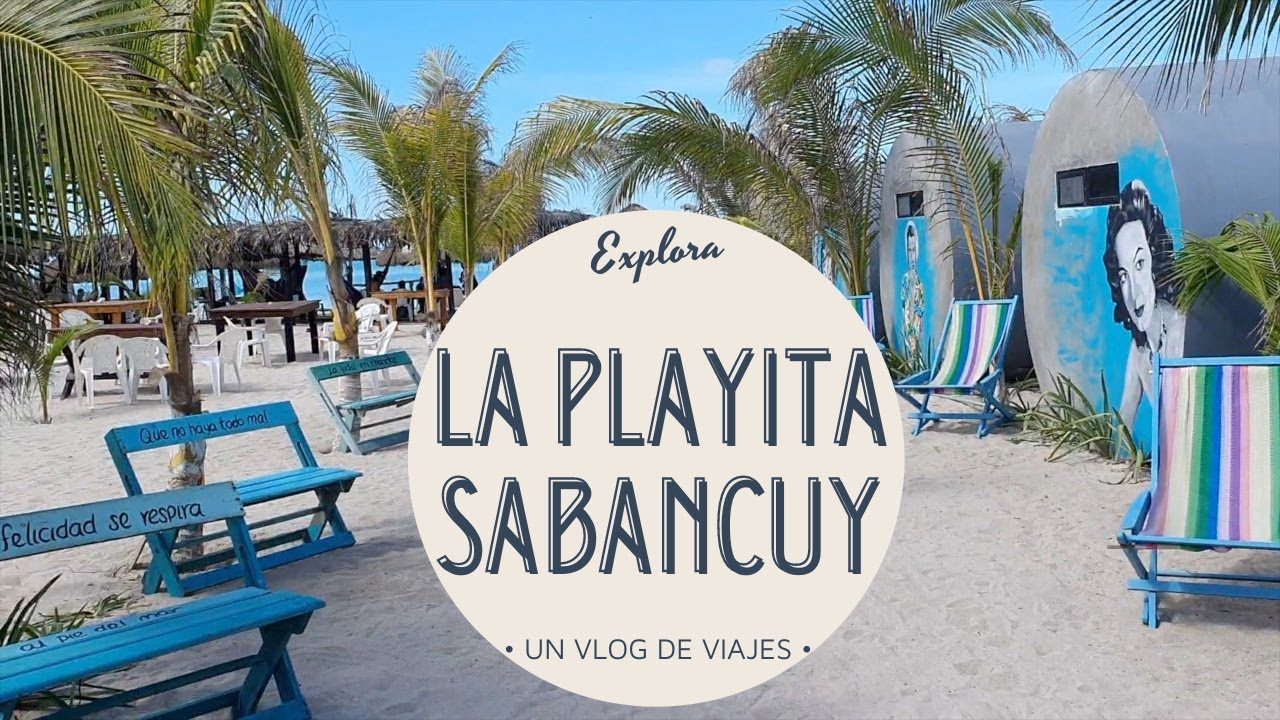 Conociendo México: La playita, Sabancuy