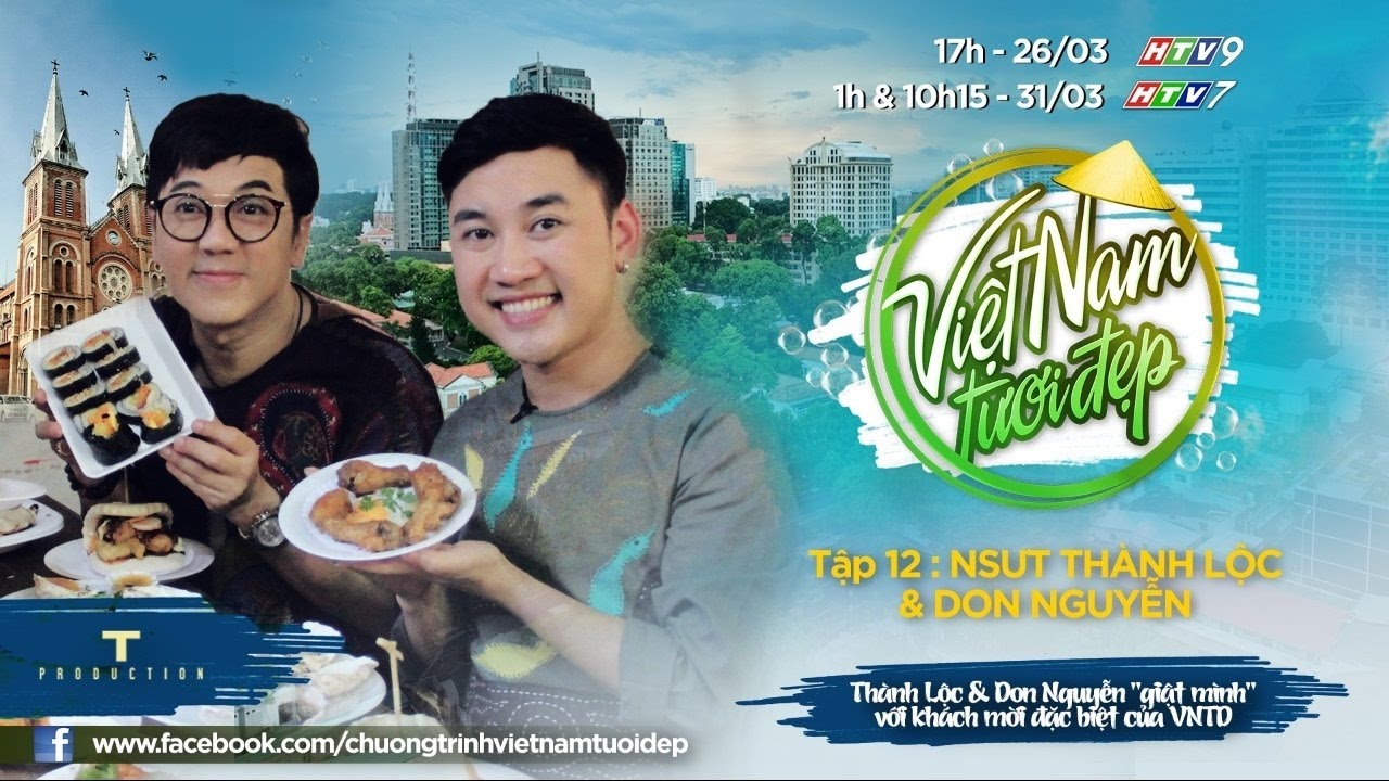 Việt Nam Tươi Đẹp | Tập 12 FULL: NSƯT Thành Lộc, Don Nguyễn náo loạn chợ Bến Thành