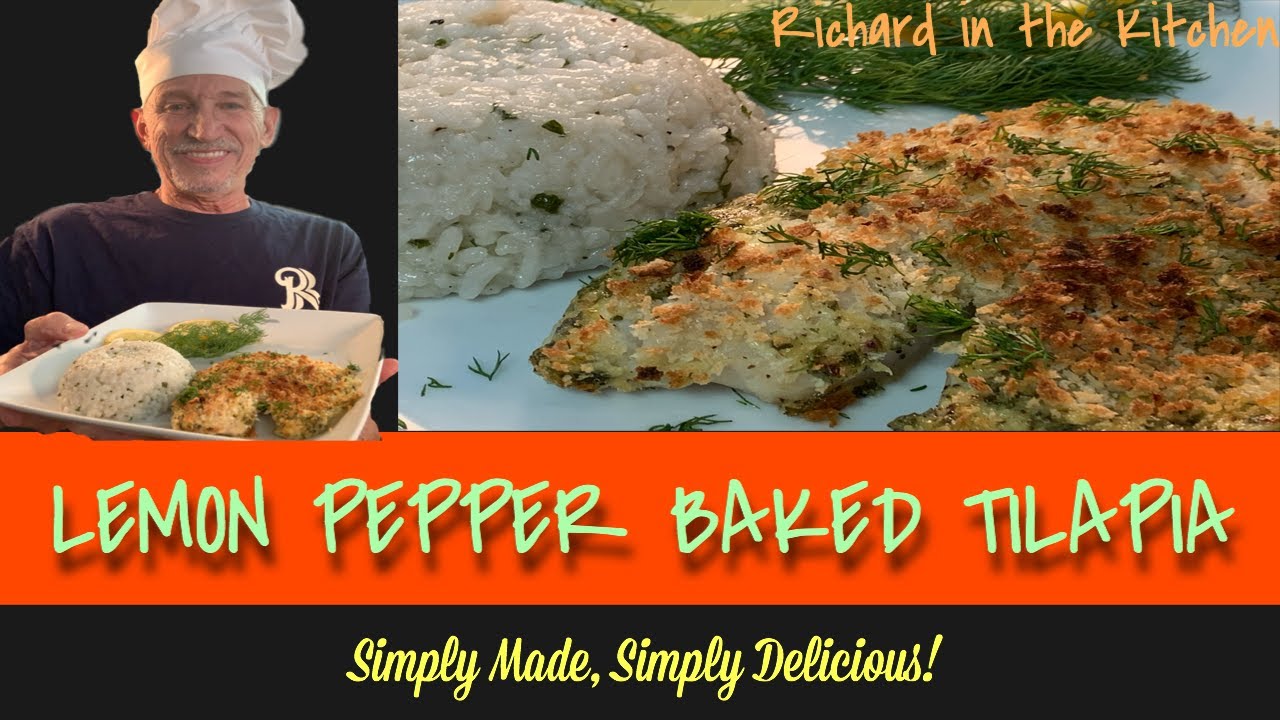 LEMON PEPPER BAKED TILAPIA MADE SIMPLE | Richard in the kitchen
