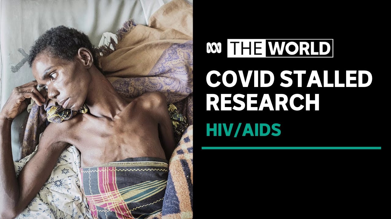 COVID pandemic sent HIV/AIDs research &lsquo;backwards&rsquo; | The World