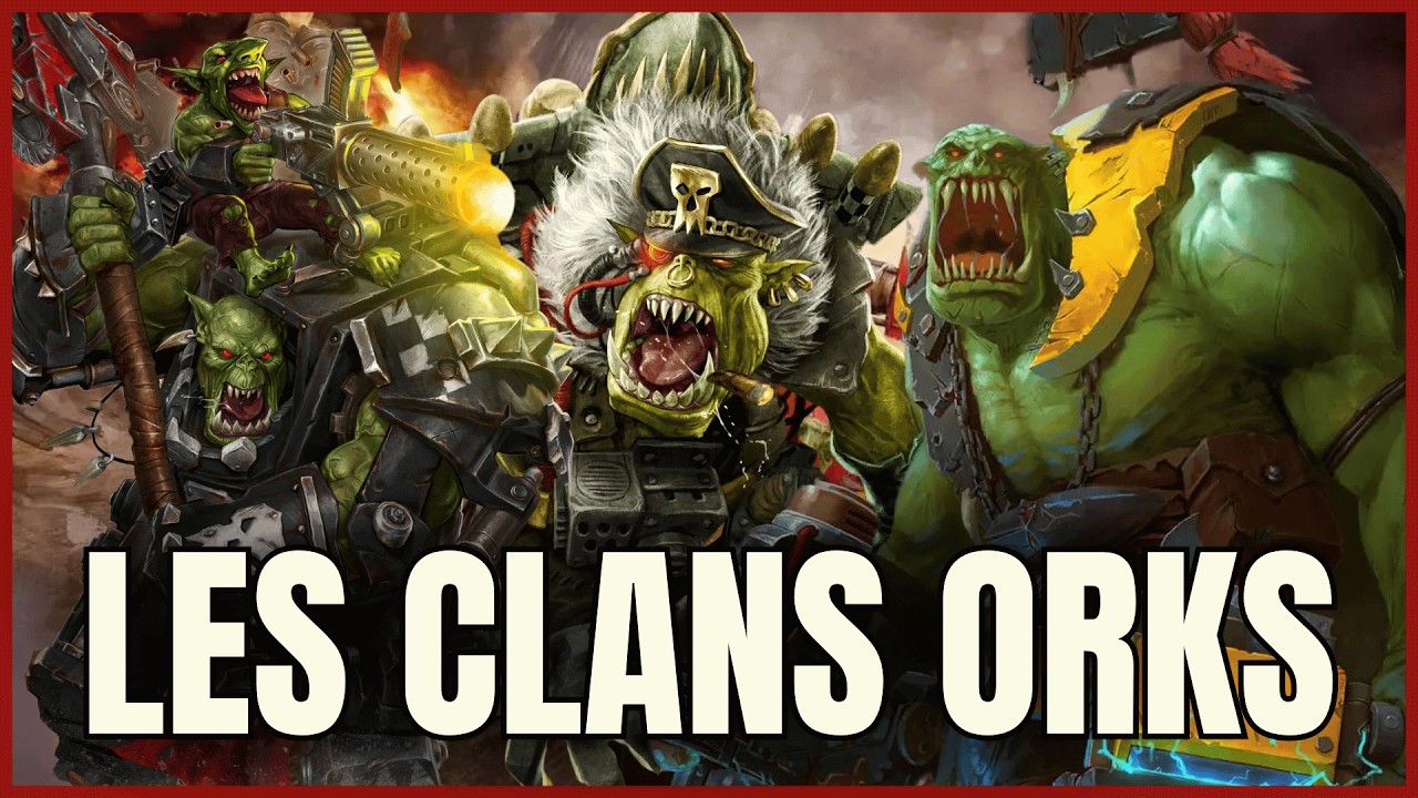 LE BORD*L DES CLANS ORKS ! | Warhammer 40k Lore