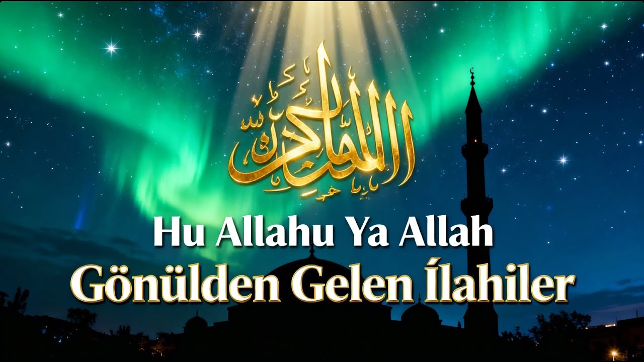 Gönülden Gelen İlahiler Tasavvuf İlahileri  Huzur Veren Zikirler
