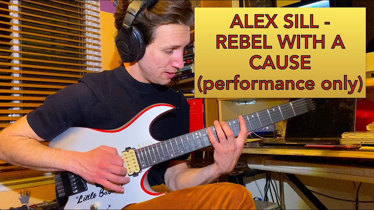 Alex Sill - Rebel With A Cause (performance only) (1080 HD)