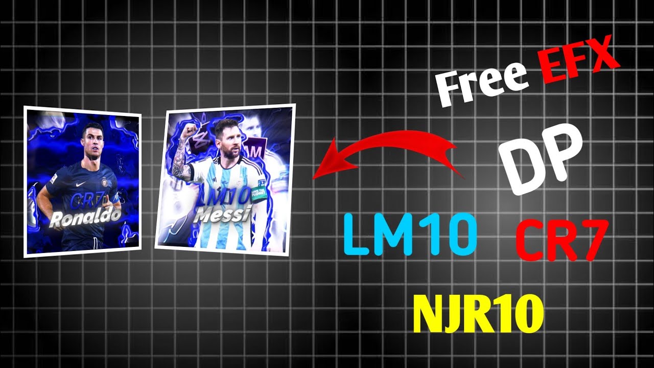 Free EFX DP | PFP | MESSI | RONALDO | NEYMAR | 100 subscribe special