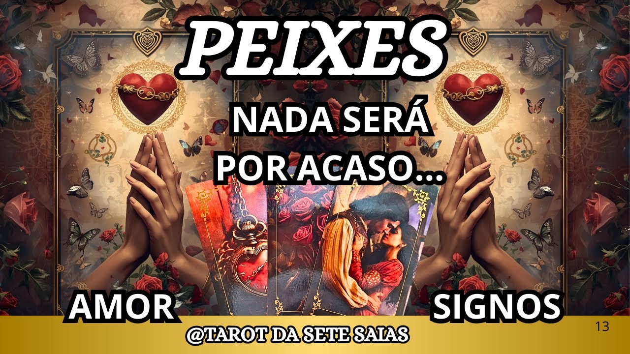 💕PEIXES💞SE PREPARE PARA UM ENCONTRO MÁGICO, RESERVADO PELO DESTINO...NADA SERÁ POR ACASO.