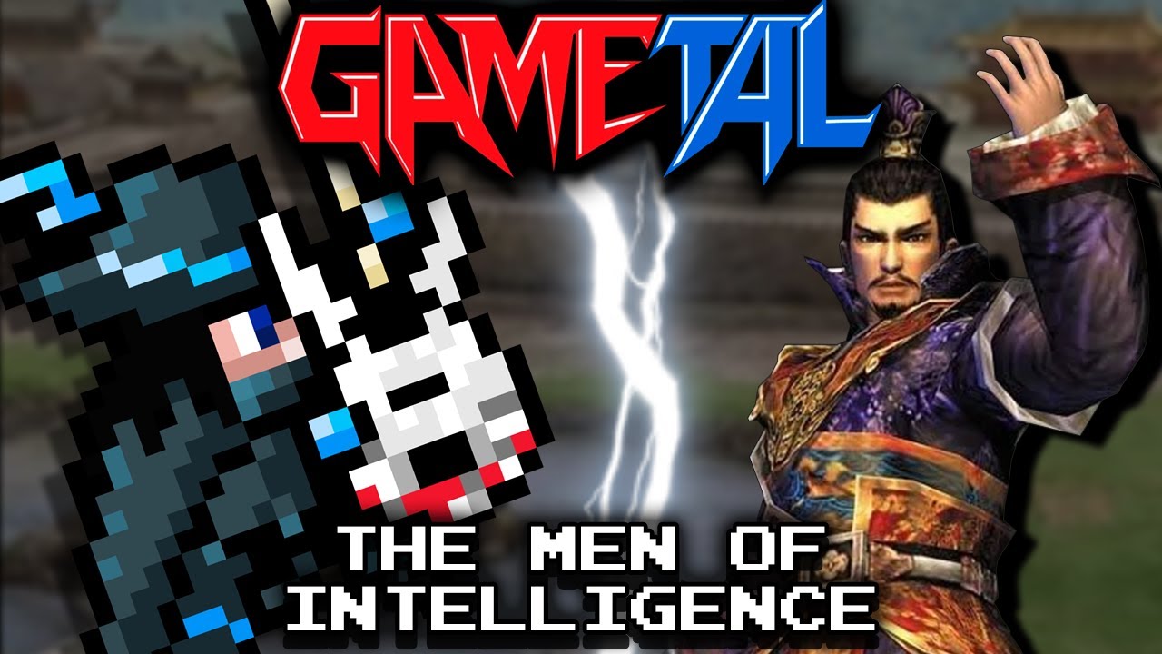 The Men of Intelligence (Dynasty Warriors 3) - GaMetal Remix