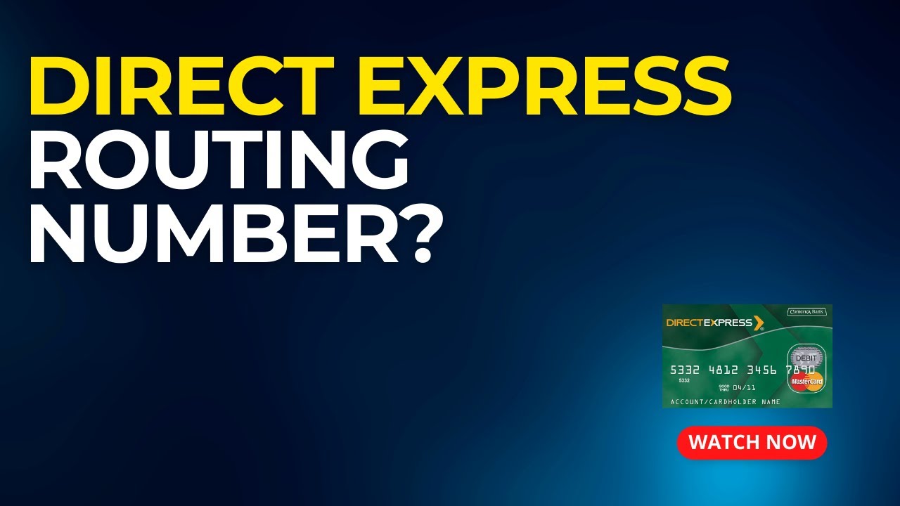 Where Can I Find the Direct Express Routing Number?