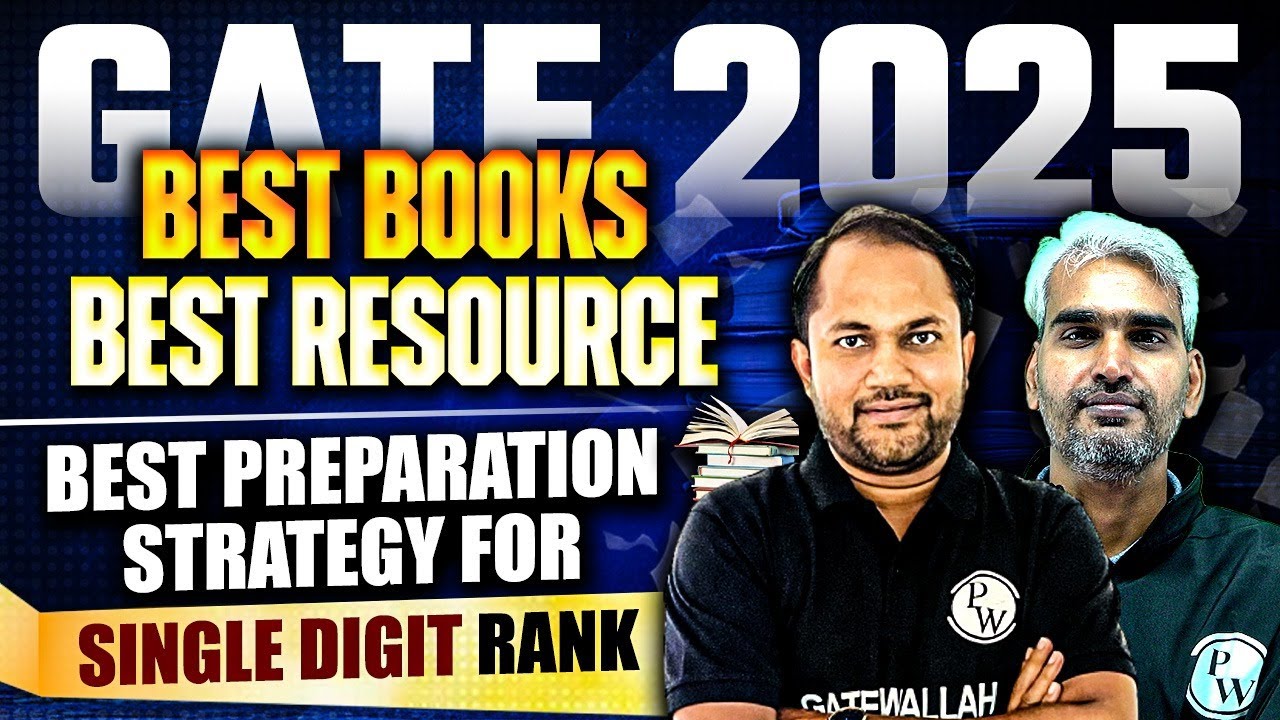 GATE 2025 Preparation Tips | Best Books, Resources & Strategies for Single Digit Rank
