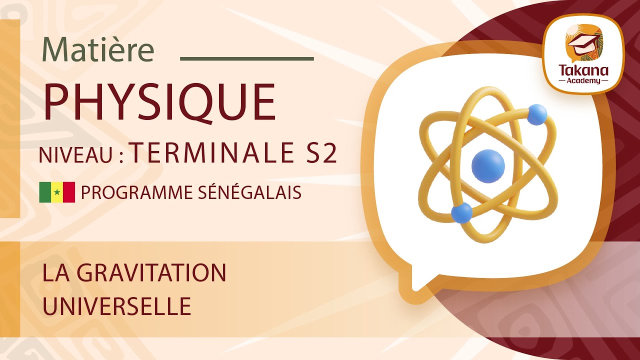 Physique || La gravitation universelle ||Terminale S2