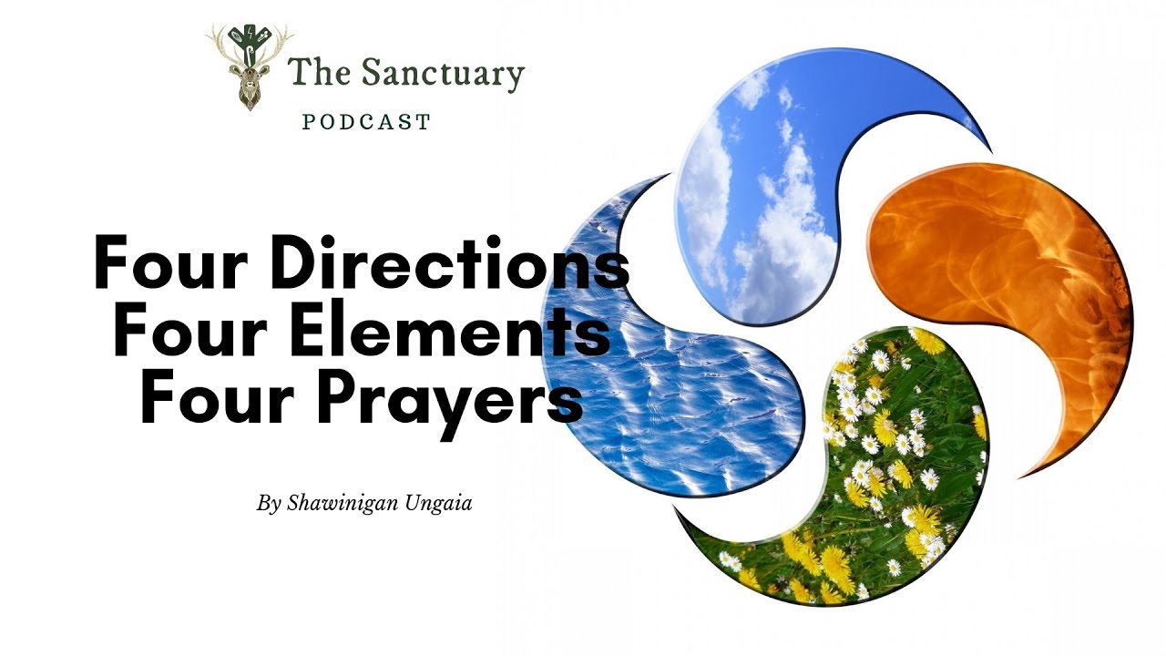 Four Directions, Four Elements, Four Prayers
