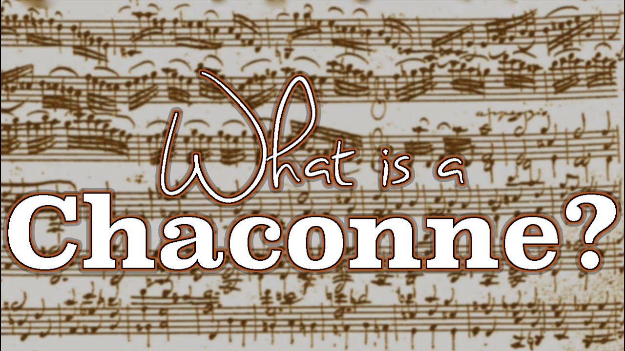 What is a Chaconne?