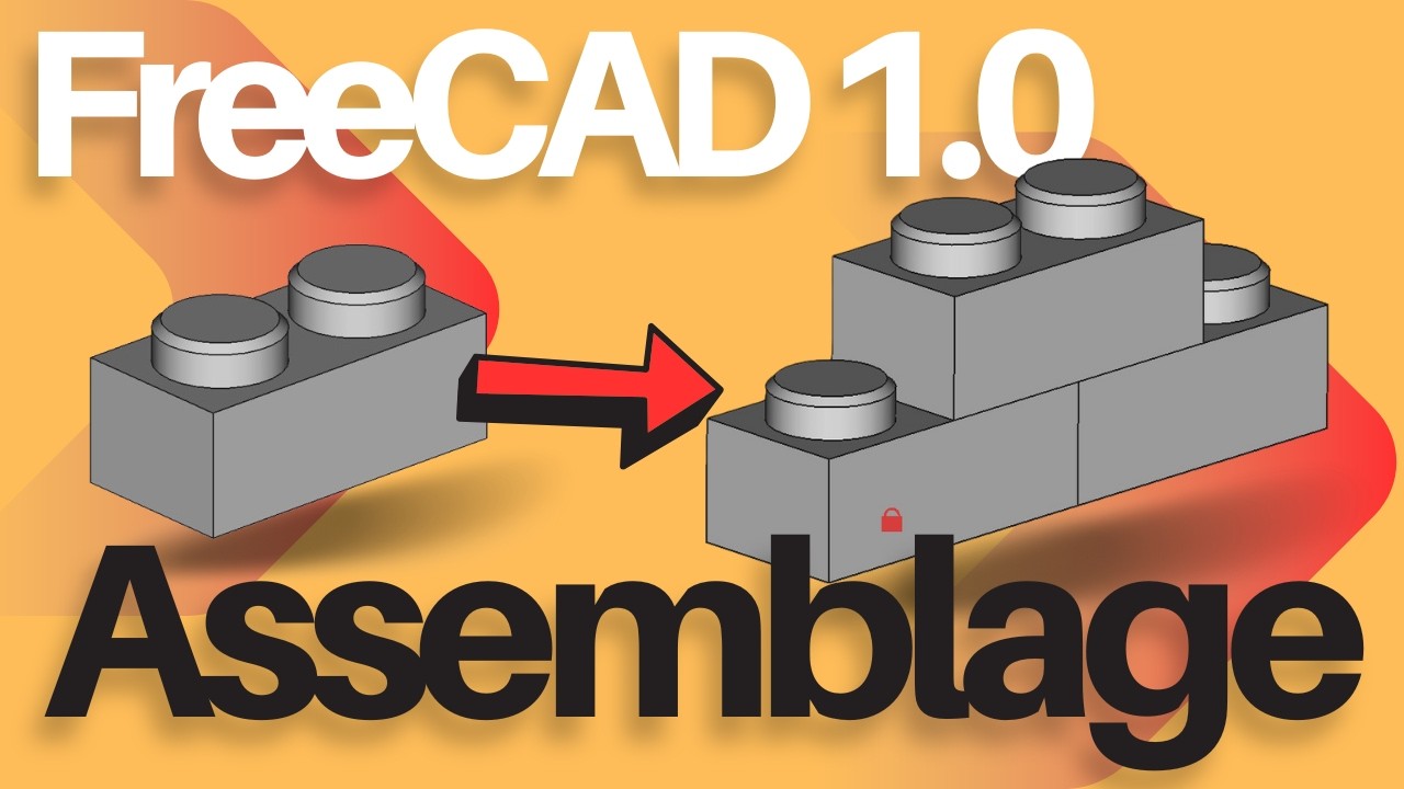 Bien Débuter Avec FreeCAD 1 - Créer un Assemblage