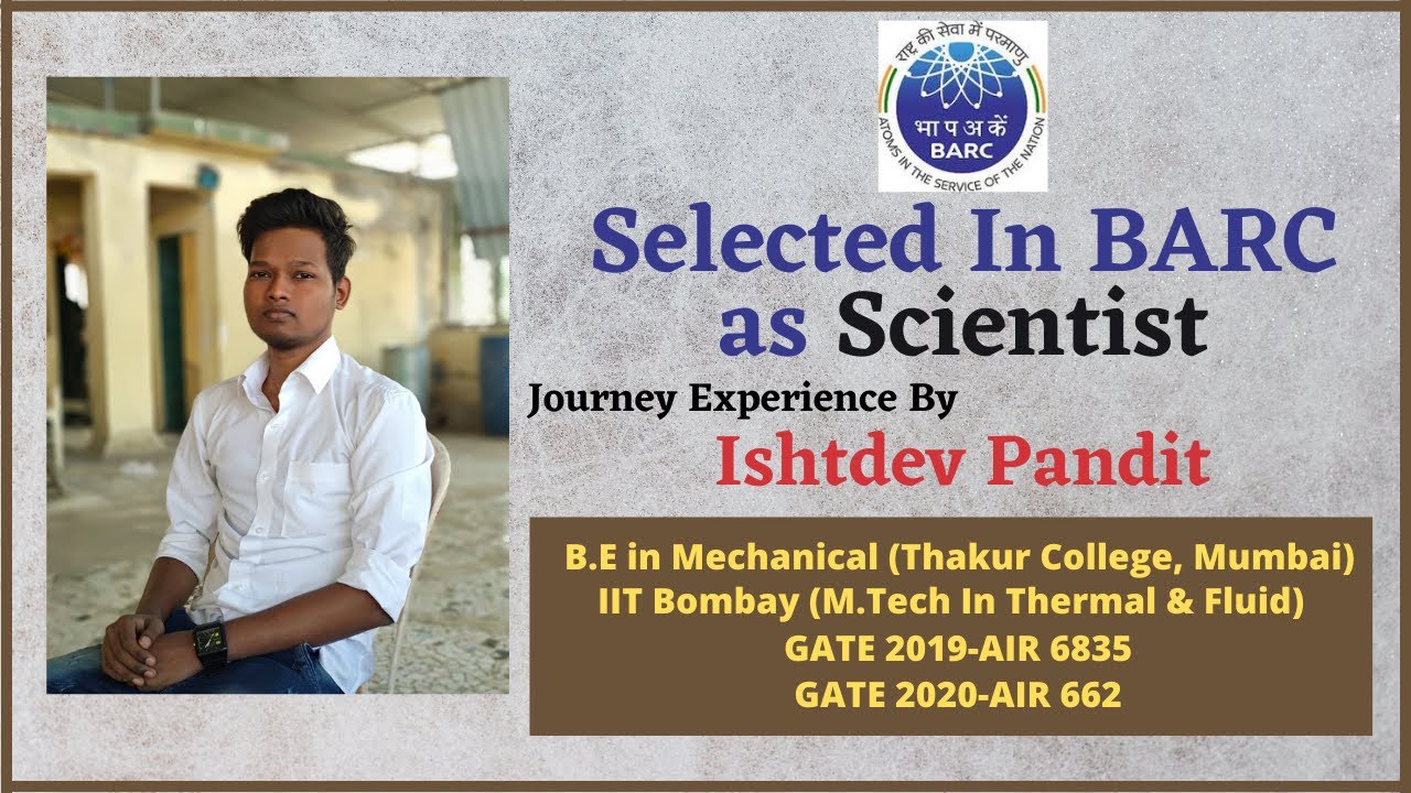 Selected in BARC-2020 as Scientific Officer | Journey experience by Ishtdev Pandit | Inspirational
