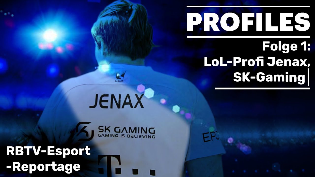 12h LoL am Tag! Das Leben von Esportler Jenax | Profiles