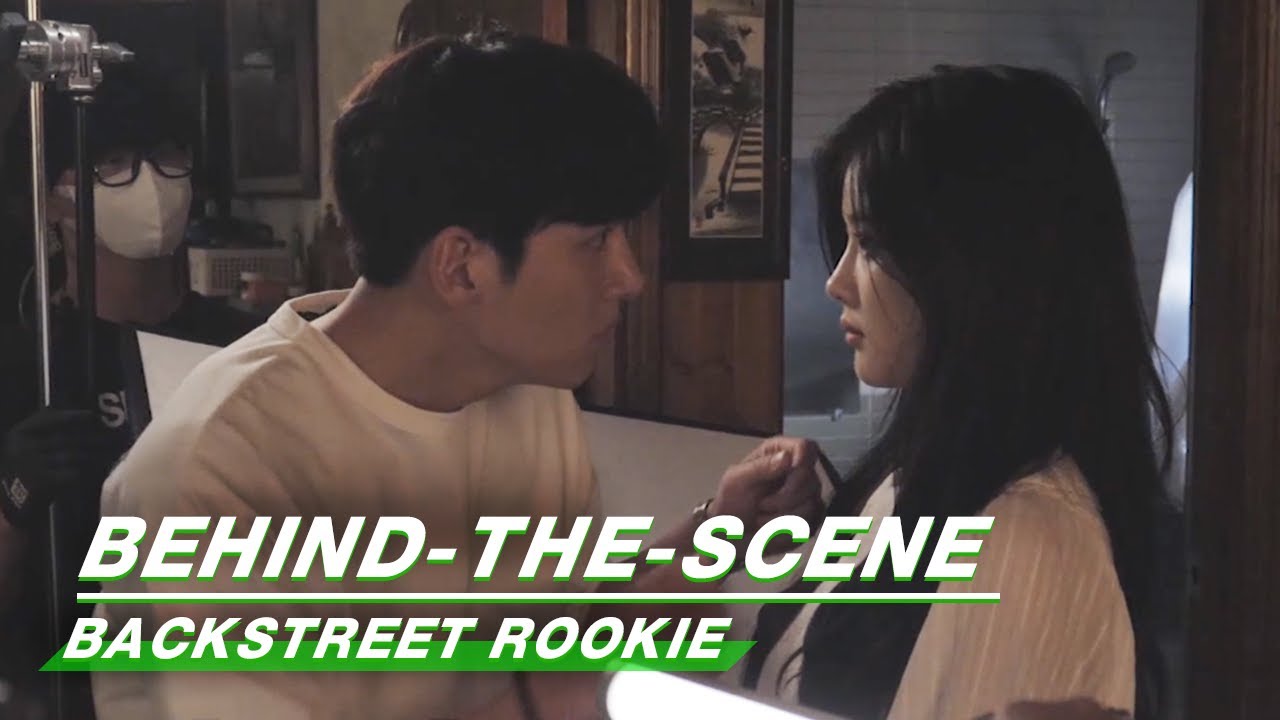 【SUB】Behind-The-Scene for EP7 | Backstreet Rookie 便利店新星 | iQIYI