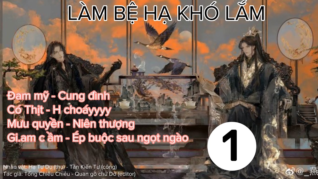 (1) Làm Bệ Hạ Khó Lắm, đam mỹ, Cung đình, Mưu quyền, Niên thượng, có H
