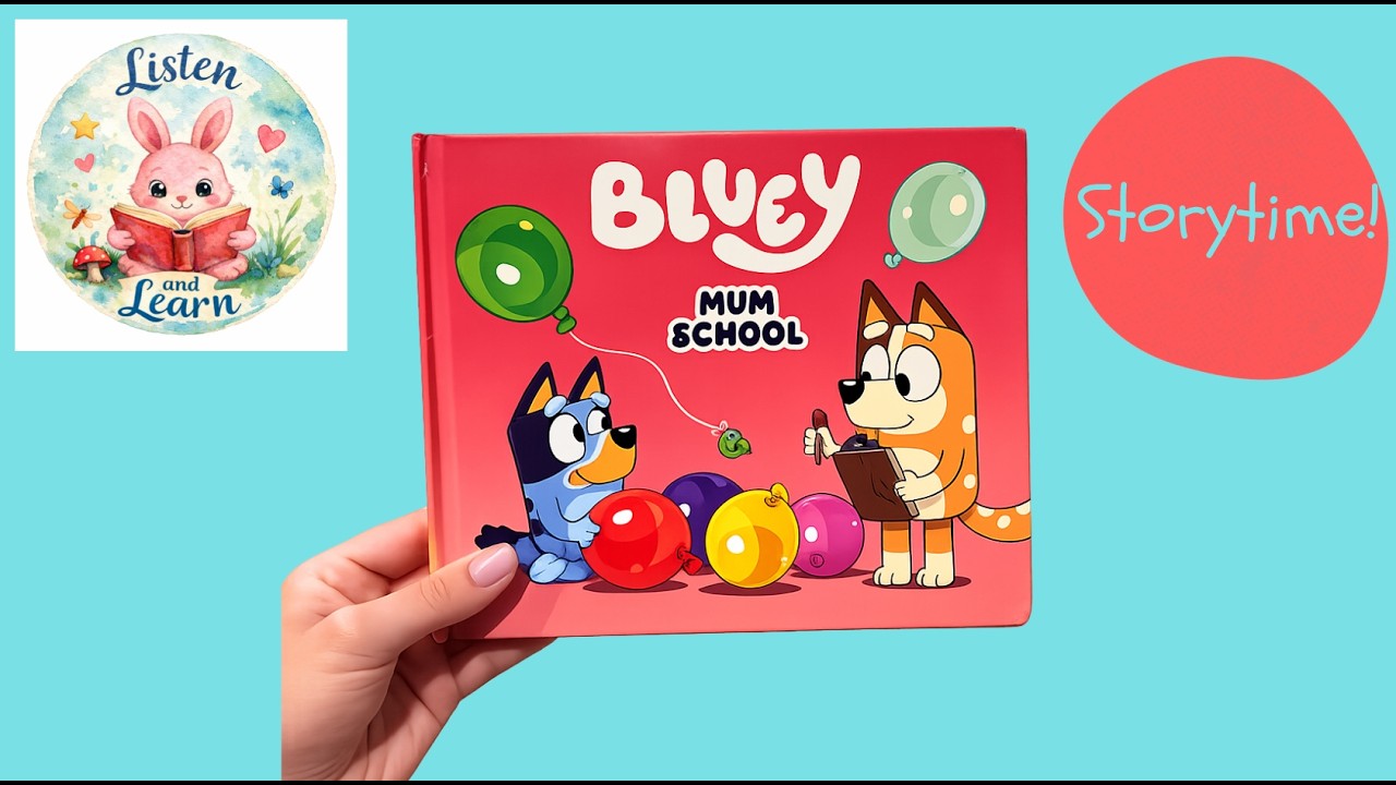 Bluey Mum School Read Aloud | Bluey Book Storytime for Kids & Toddlers