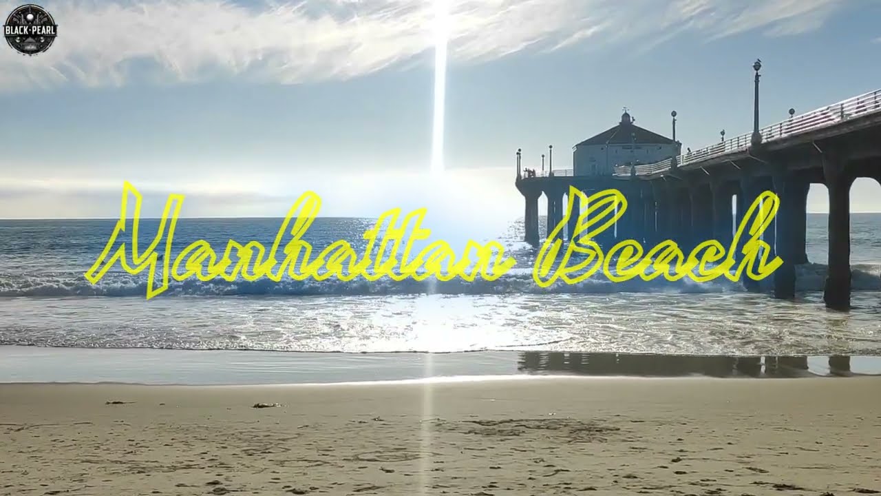 Manhattan Beach (Lyric Video) – LAX