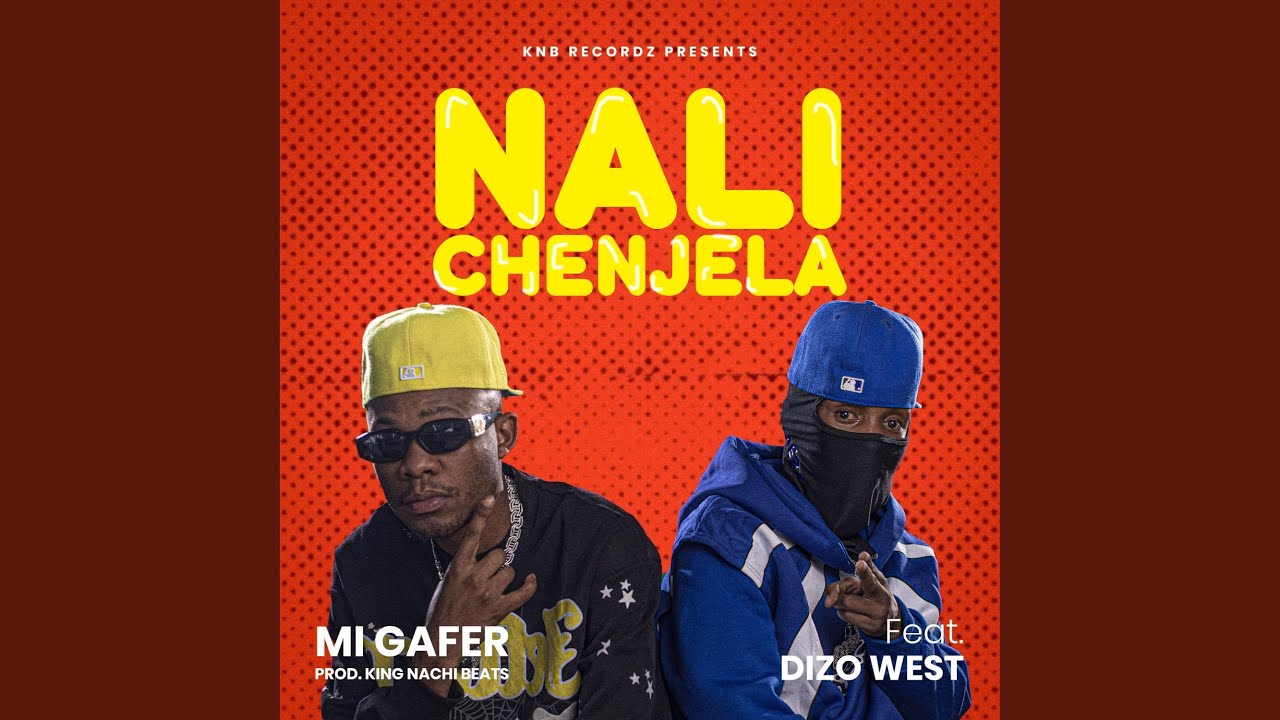 Nali Chenjela (feat. Dizo West)