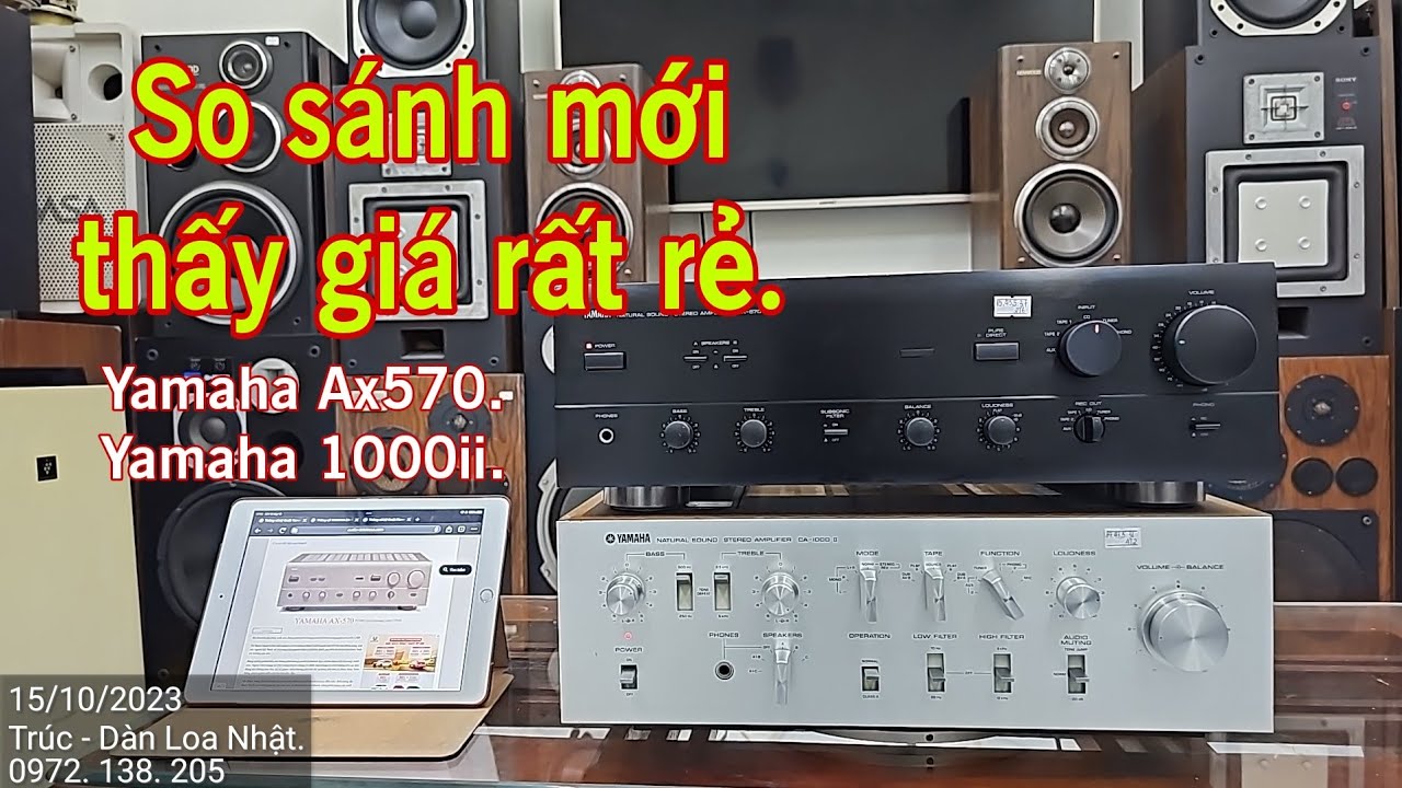 15.10.2023 Cặp đôi Amply rẻ, khỏe, chất âm hay. Yamaha CA 1000ii, Yamaha AX 570. Trúc- 0972 138 205.