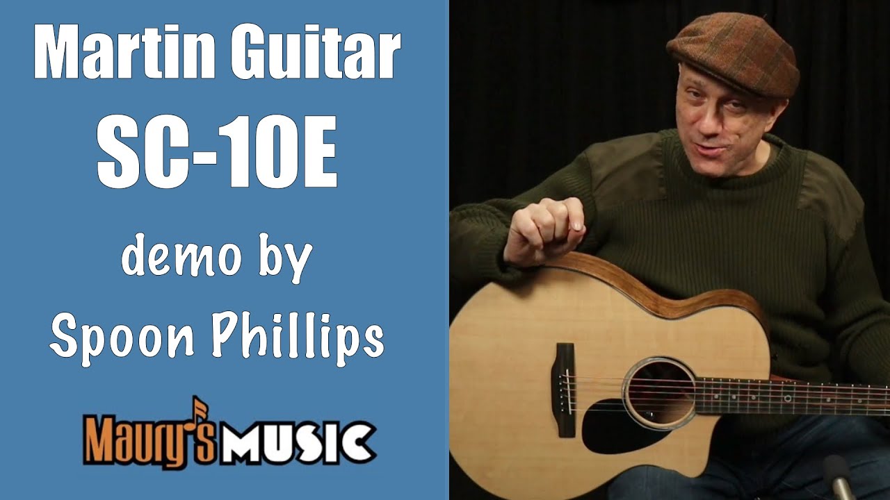 Martin Guitar SC-10E Demo by Spoon Phillips