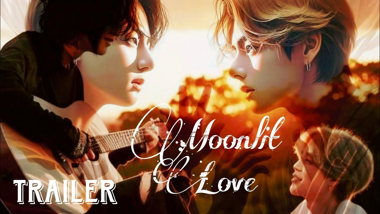 🌙𝗠𝗢𝗢𝗡𝗟𝗜𝗧 𝗟𝗢𝗩𝗘🌙//TRAILER//BL//TAEKOOK &YOONMIN//TAEKOOK MALAYALAM FF// YOONMIN MALAYALAM FF//BL FF//