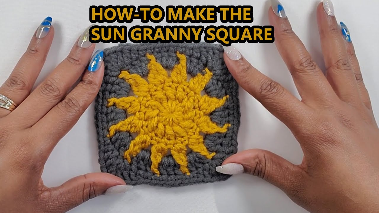 HOW-TO CROCHET THE SUN GRANNY SQUARE FOR BEGINNER'S #grannysquare #beginnerfriendly