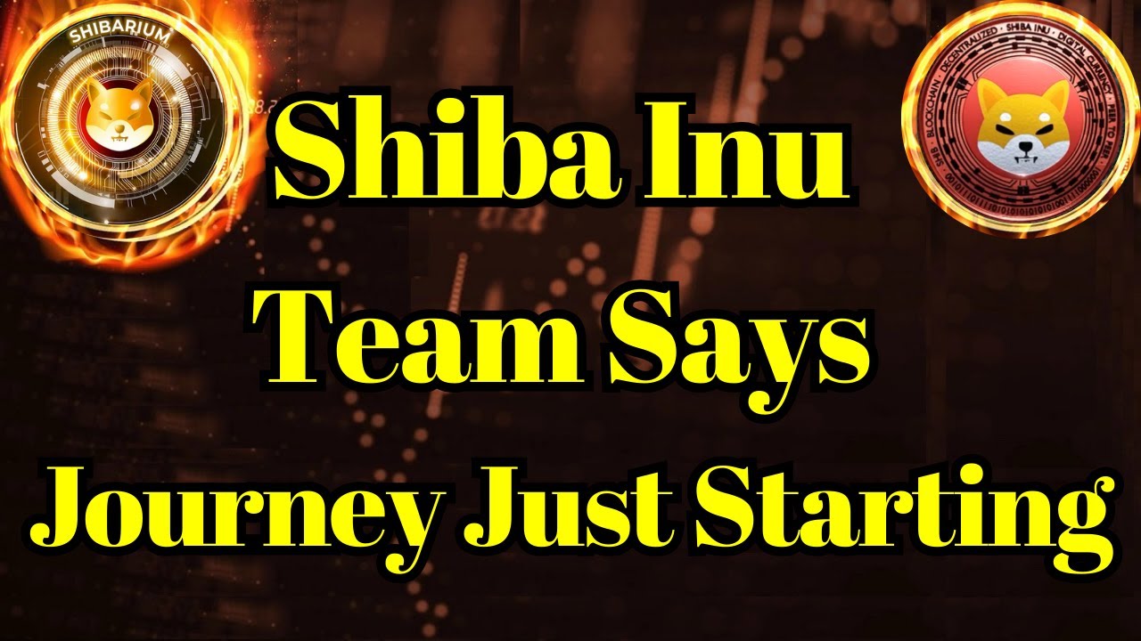 Breaking Coin | Shiba Inu Team Says Journey Just Starting; BONE, SHIB, LEASH to Benefit