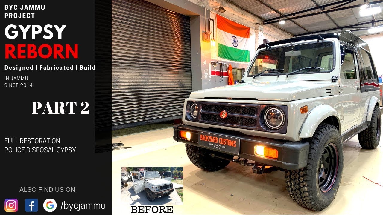 BYC JAMMU | POLICE DISPOSAL GYPSY FULL RESTORATION | PART 2  ( GYPSY REBORN)