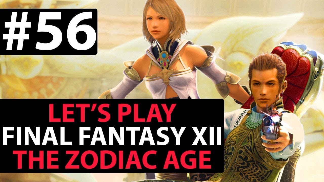 Let's Play Final Fantasy XII The Zodiac Age Walkthrough 100% - Ridorana Cataract - Part 56