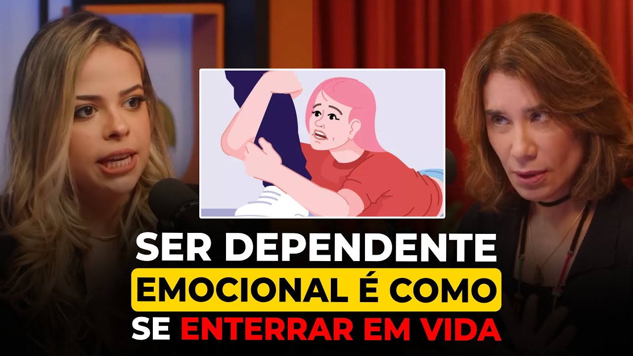 DEPENDÊNCIA EMOCIONAL: TUDO O QUE VOCÊ PRECISA SABER - ANA BEATRIZ BARBOZA E JULIA MENDLER