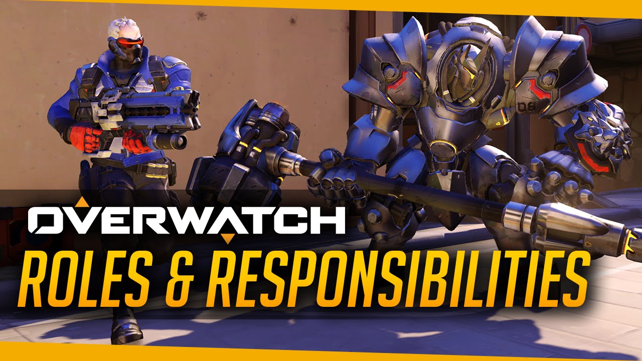 Overwatch | Roles & Responsibilities (Tips & Tricks)