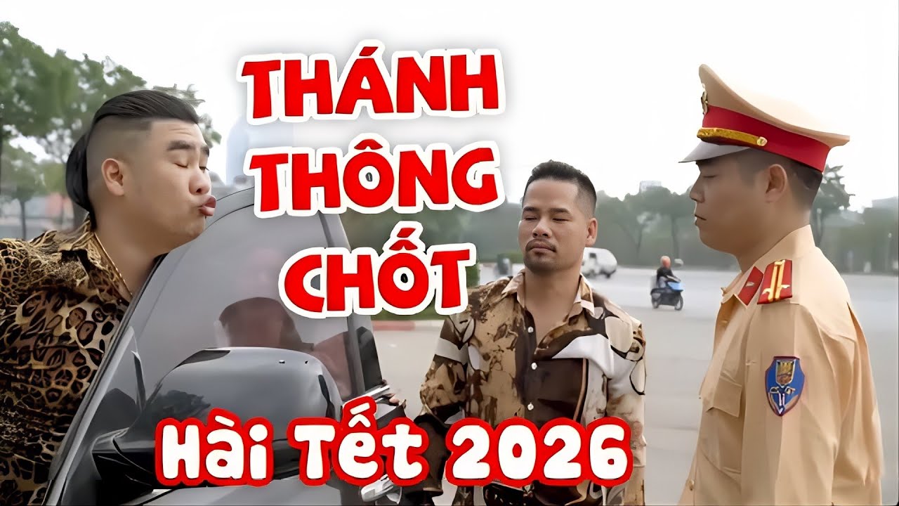 Hài Tết 2026 | THÁNH THÔNG CHỐT | Phim Hài Tết Hay Xem Đi Xem Lại Cả 1000 Lần Không Chán