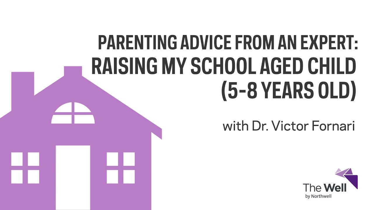 Raising My School Aged Child: Parenting Advice From an Expert