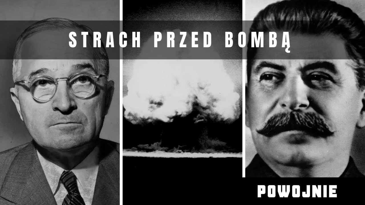 Atomowy pat po 1945 roku. Czy Stalin i Truman bali się bomby jądrowej? Początek wyścigu zbrojeń.