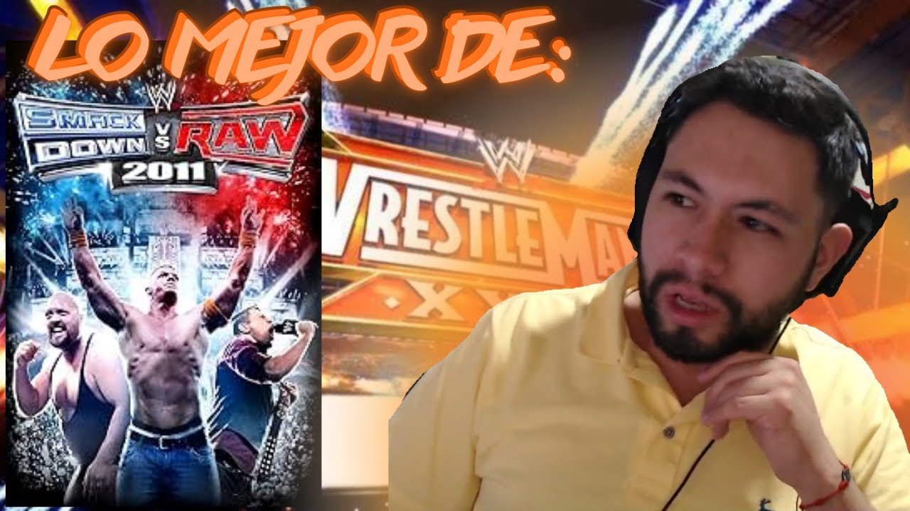 LO MEJOR DE WWE SMACK DOWN VS RAW 2011 ROAD TO WRESTLEMANIA JHON CENA