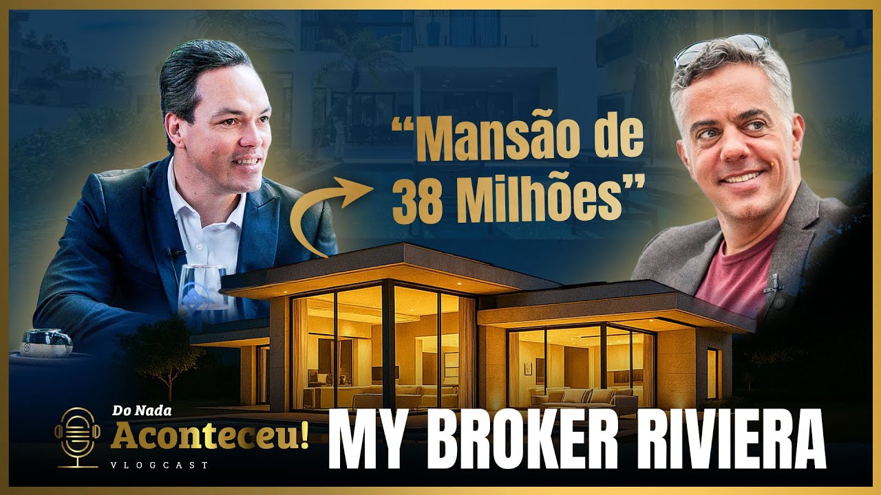 MY BROKER RIVIERA | É aqui que nascem as vendas de luxo mais caras do litoral de SP