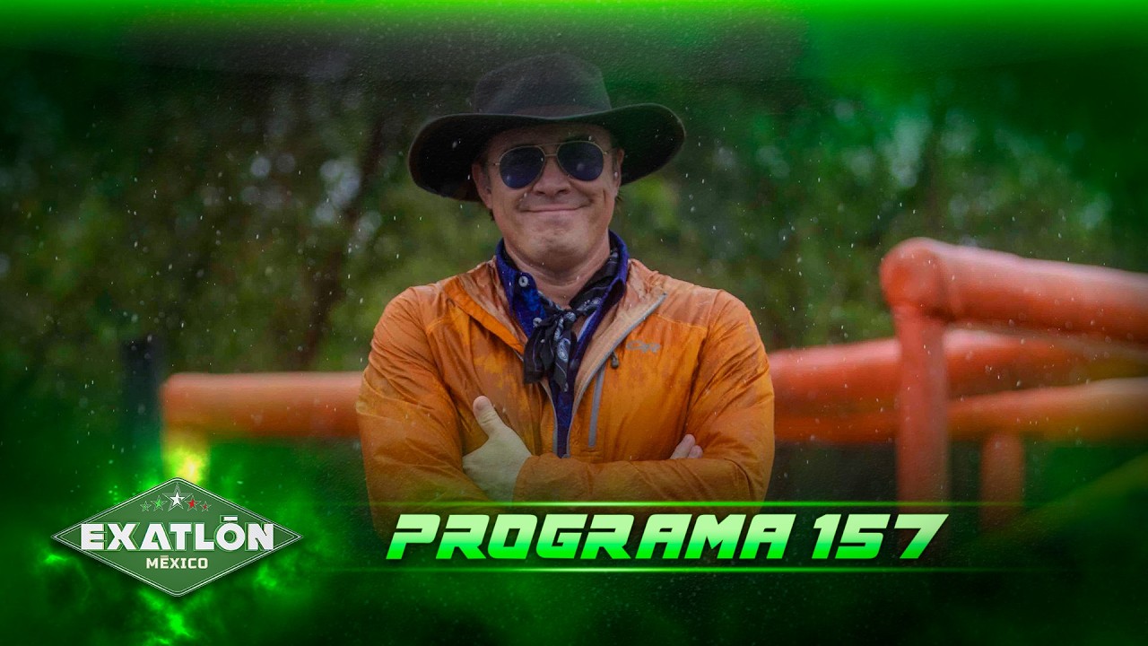 Programa 157 COMPLETO | Exatl&oacute;n M&eacute;xico 2026 🔴🔵