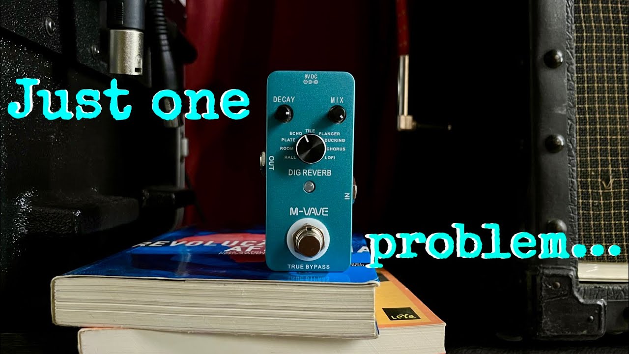 CHEAPEST REVERB FOR SHOEGAZE? | M-Vave DIG Reverb Pedal (Former Cuvave)