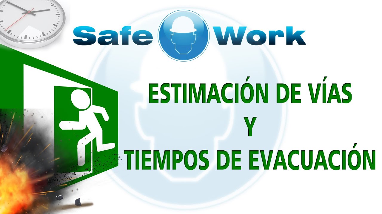 Estimación de Vías y Tiempos de Evacuación