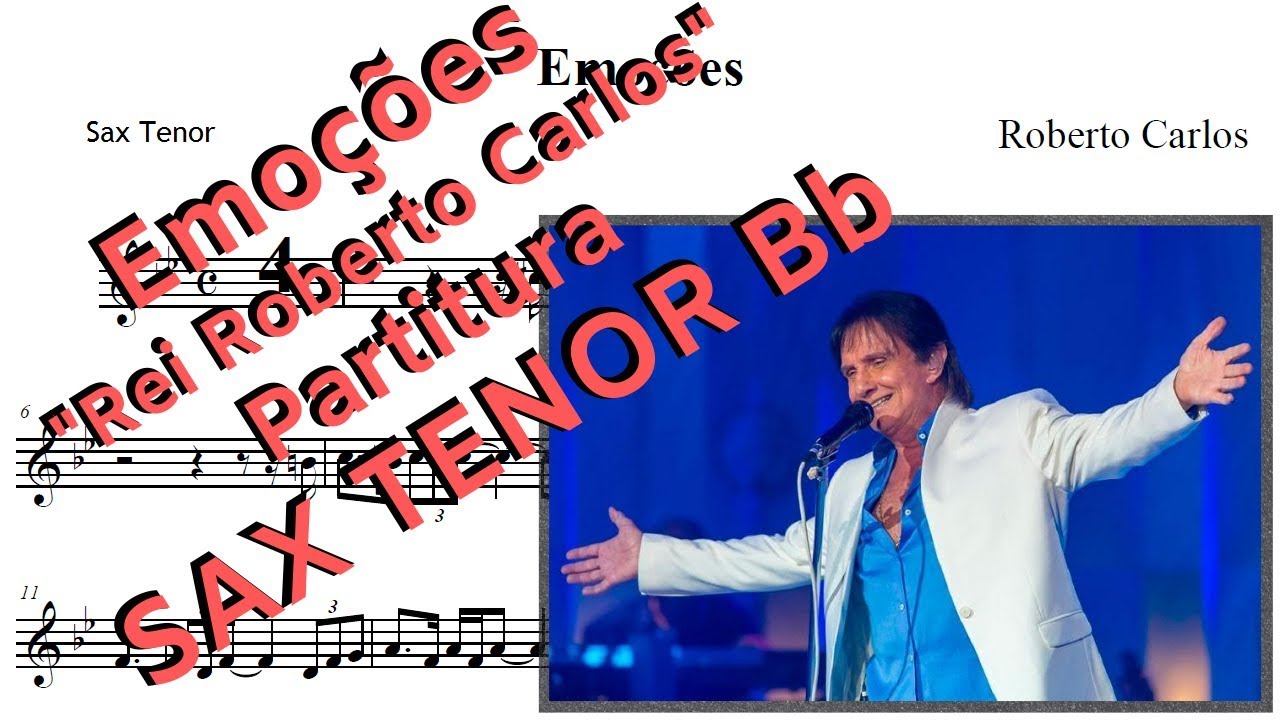 Emoções - Roberto Carlos (Partitura Sax Tenor)