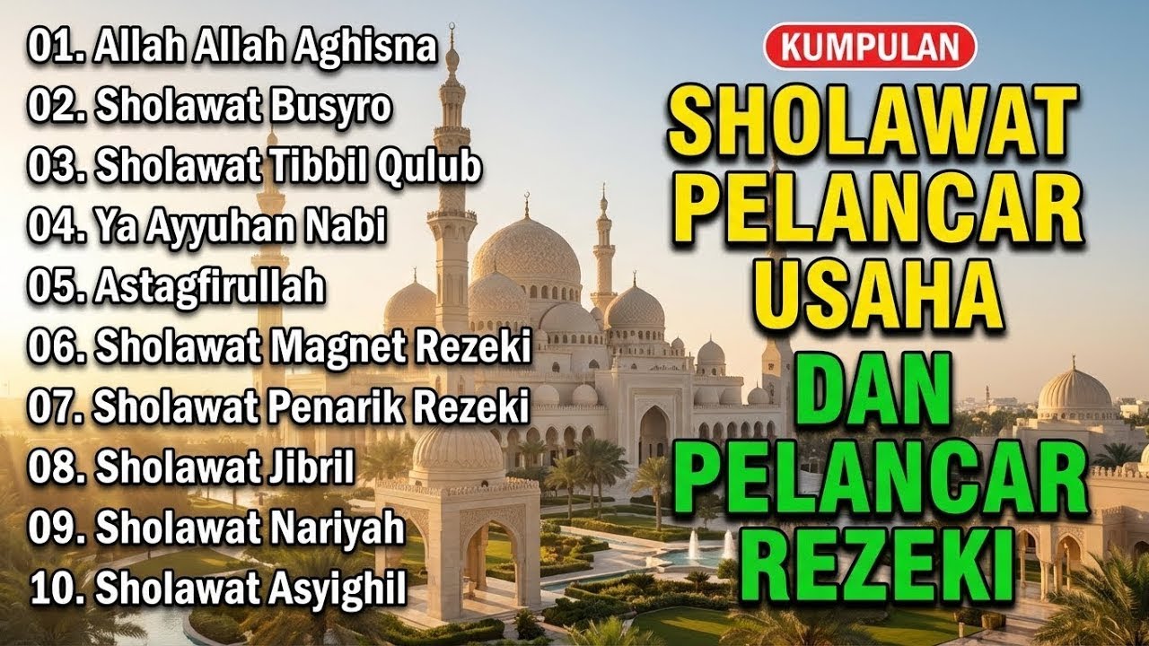 SHOLAWAT PENARIK REZEKI PALING DAHSYAT, Sholawat Nabi Muhammad SAW, SALAWAT JIBRIL PALING MERDU