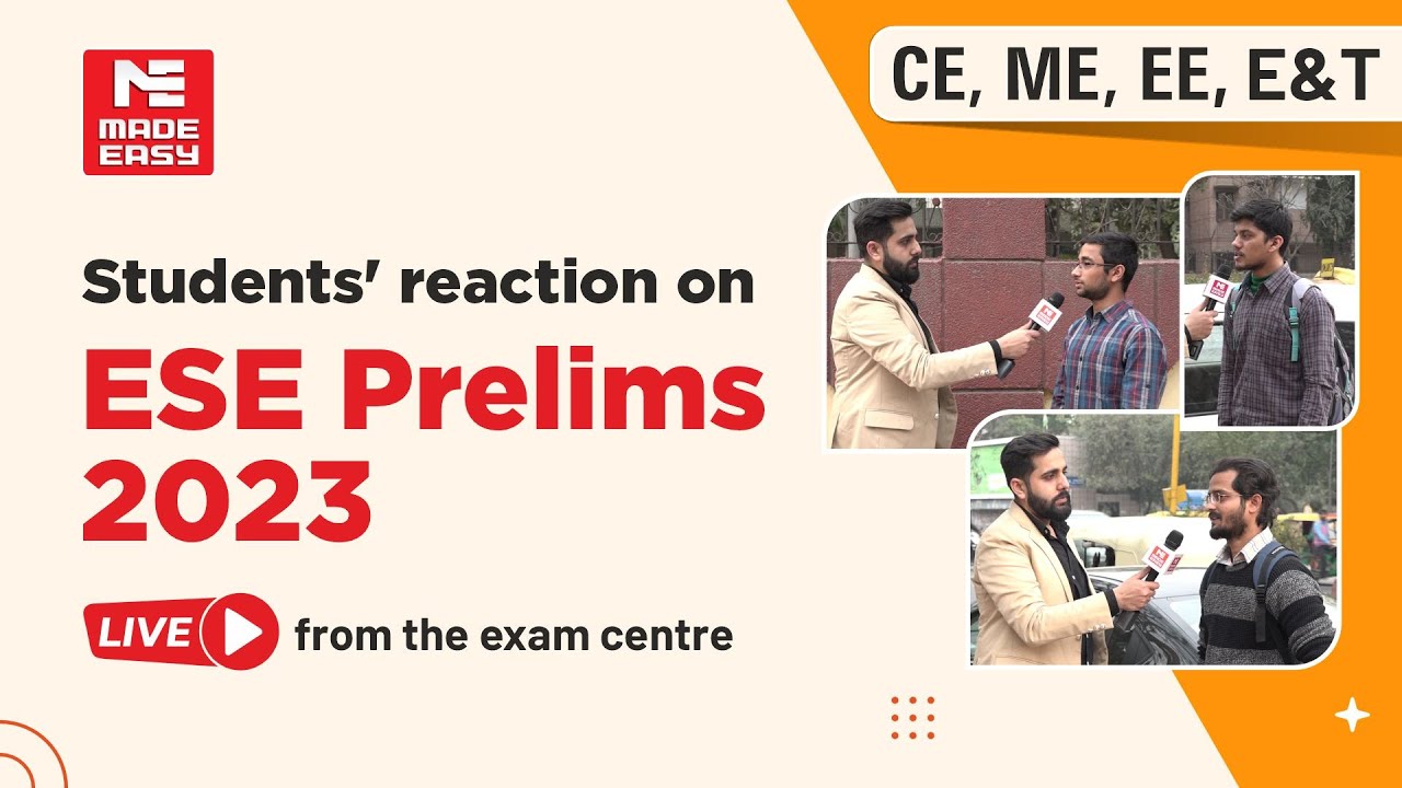 ESE 2023 Prelims | Students Reaction LIVE from Exam Centers | Paper - 2| CE, ME, EE, E&T | MADE EASY